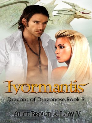 cover image of Ivormantis, Dragons of Dragonose 3